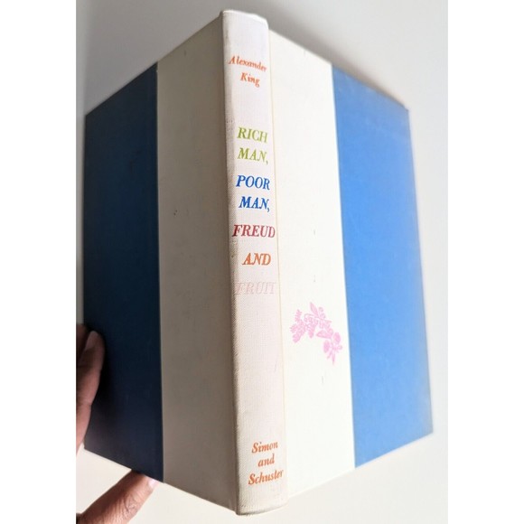 Rich Man, Poor Man Freud and Fruit Advice to Amorous Ladies Alexander King - Picture 1 of 10